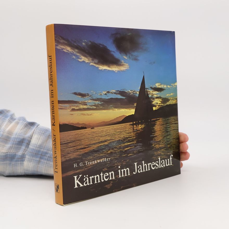 Hans G. Trenkwalder Kärnten im Jahreslauf