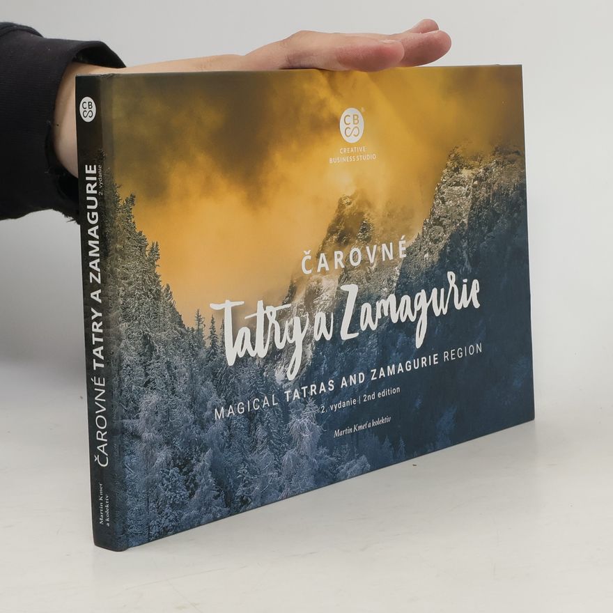 Martin Kmeť Čarovné Tatry a Zamagurie