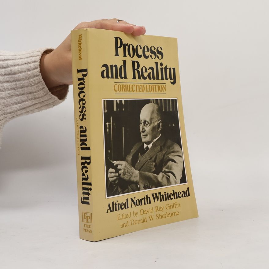 Alfred North Whitehead Process and Reality