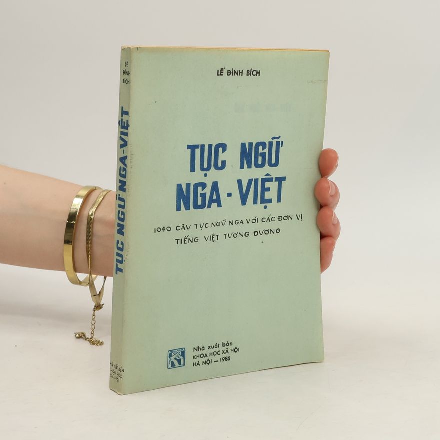 Kolektiv autorů Thành ngữ tục ngữ