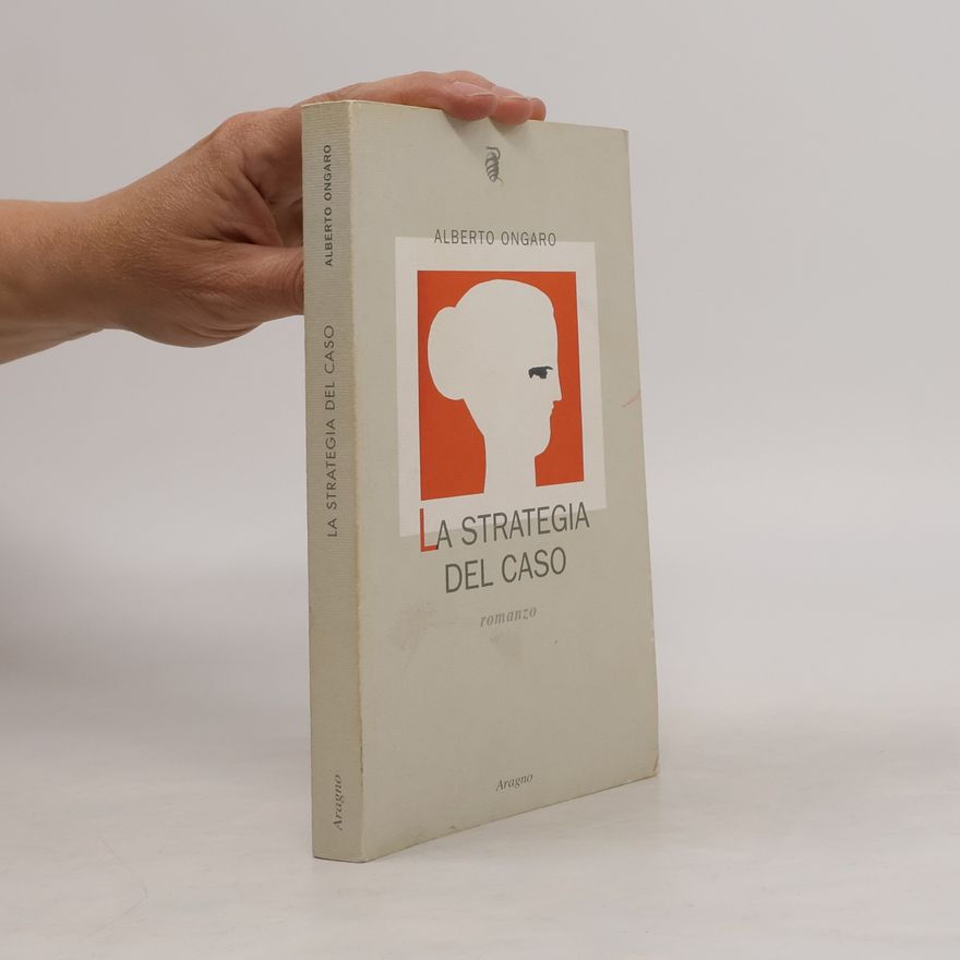 Alberto Ongaro La strategia del caso