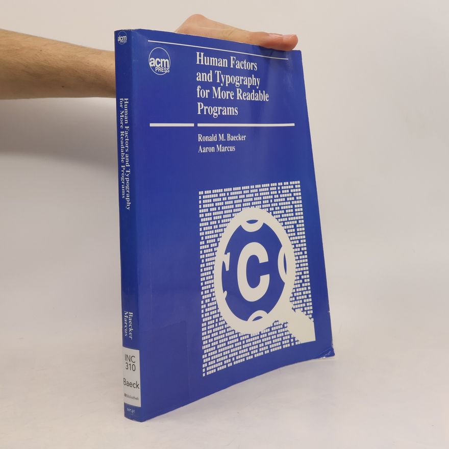 Ronald M. Baecker Human Factors and Typography for More Readable Programs