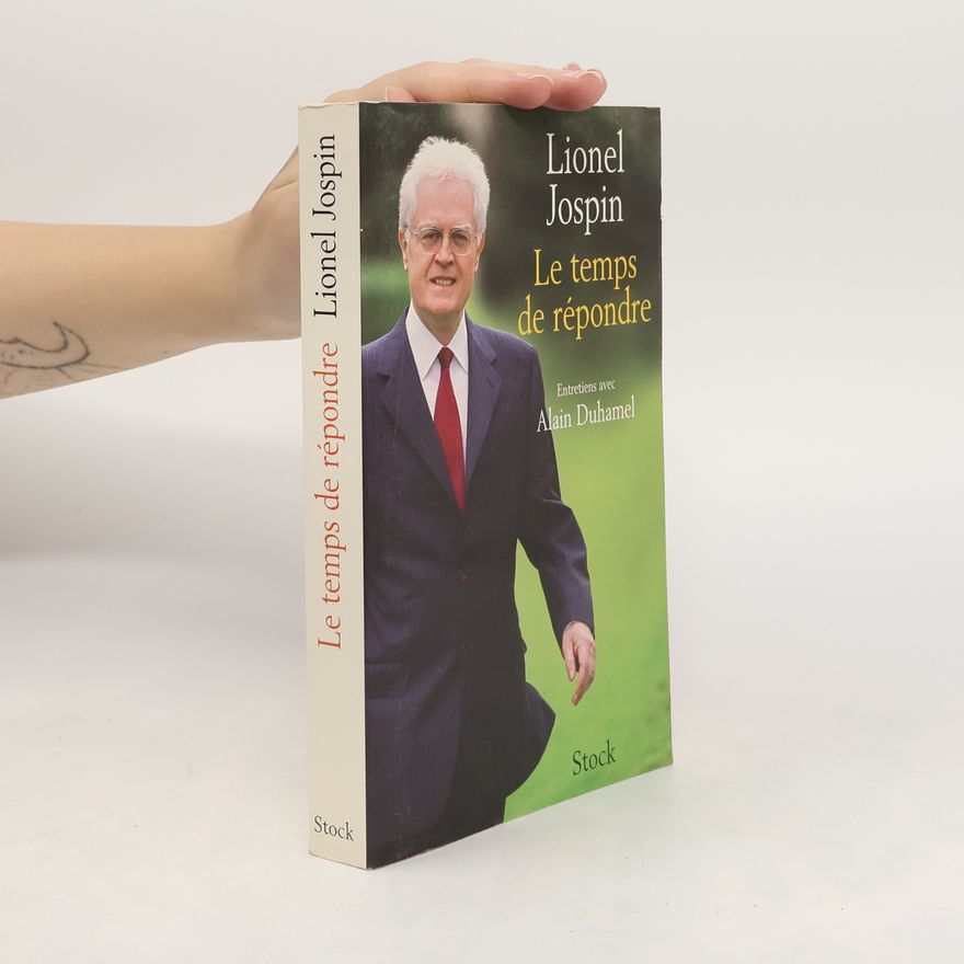 Lionel Jospin Le temps de répondre