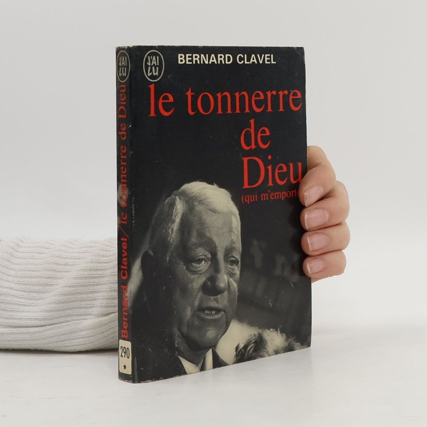 Bernard Clavel Le tonnerre de Dieu