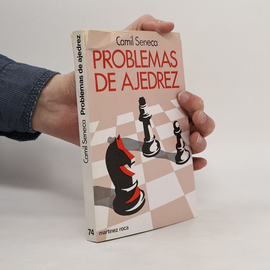 Camil Seneca Problemas de ajedrez
