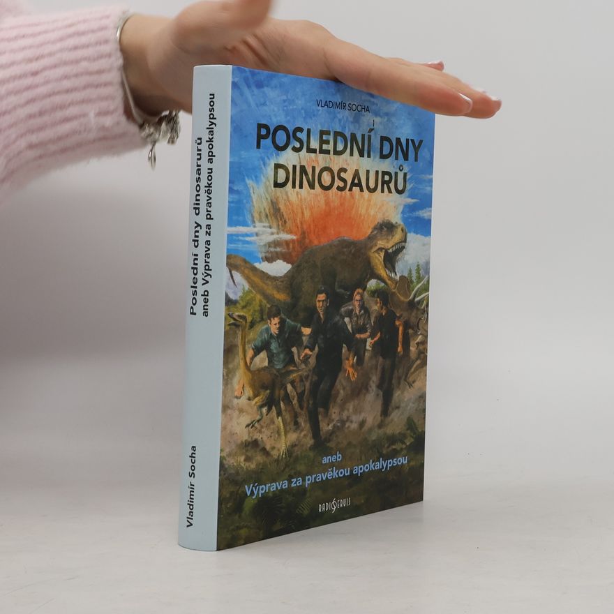 Vladimír Socha Poslední dny dinosaurů