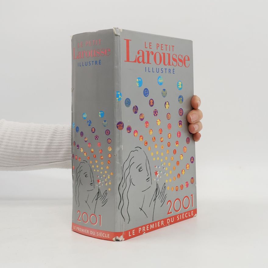 Anémone Berès Le Petit Larousse Illustré 2001 - Le premier du siècle