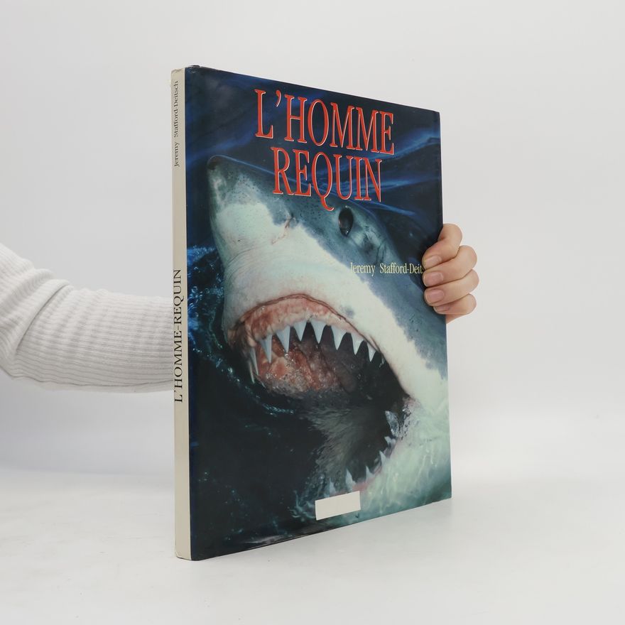 Jeremy Stafford-Deitsch L'homme requin