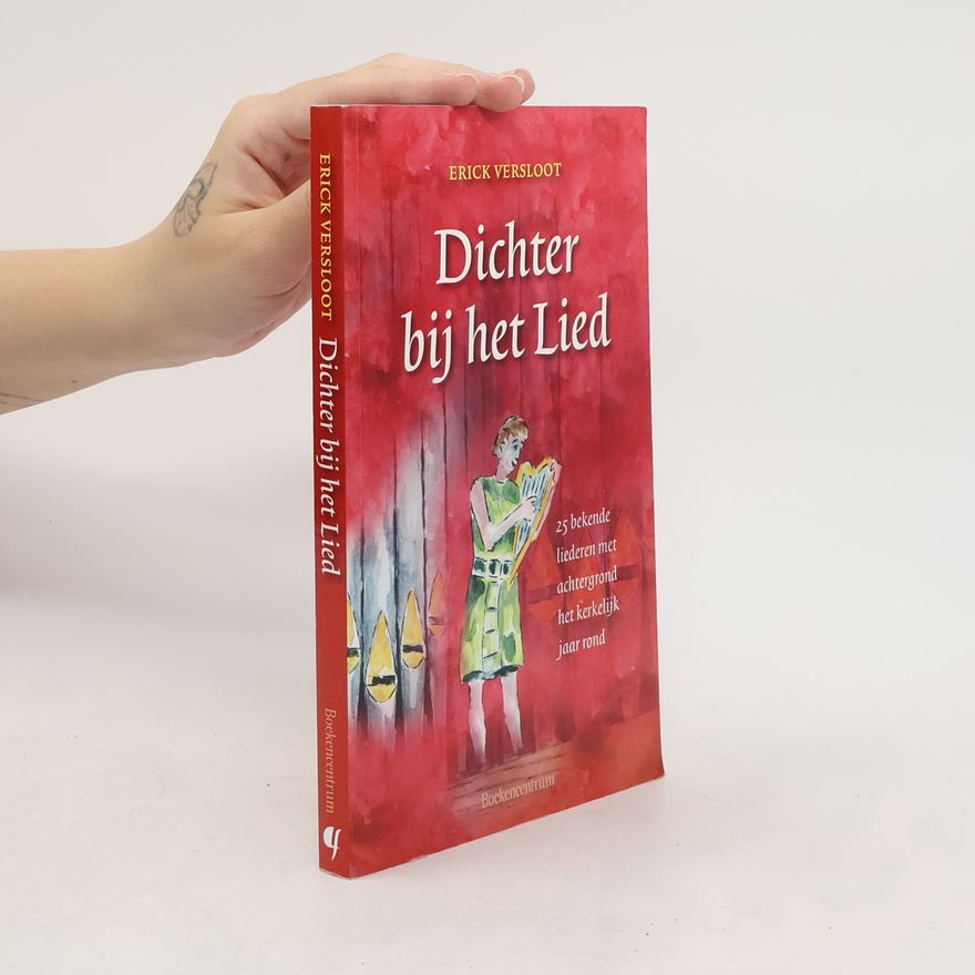 Erick Versloot Dichter bij het Lied