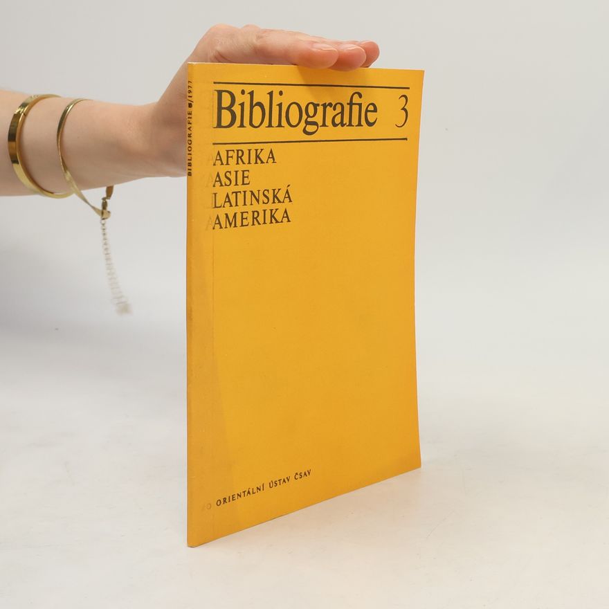 Kolektiv autorů Bibliografie 3. Afrika. Asie. Latinská Amerika