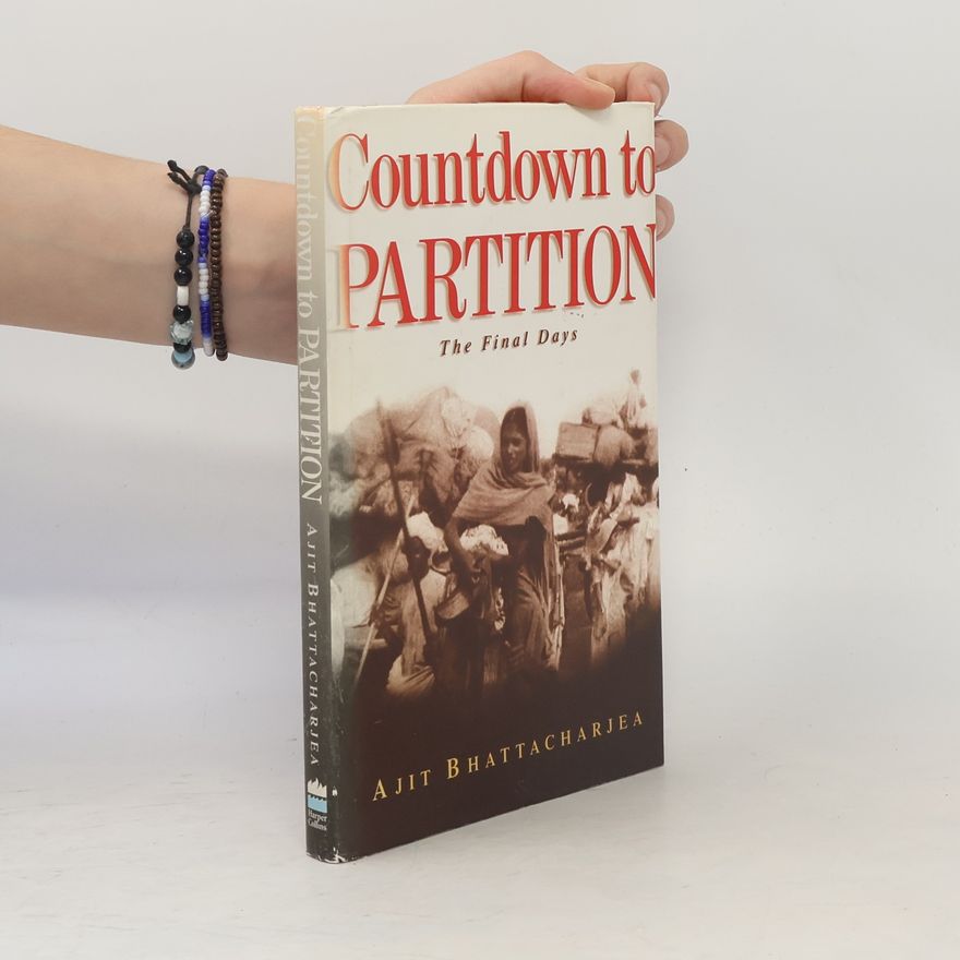 Ajit Bhattacharjea Countdown to Partition