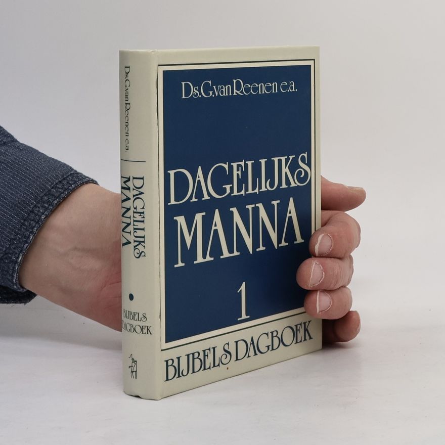 G. van Reenen Dagelijks manna 1. Bijbels dagboek
