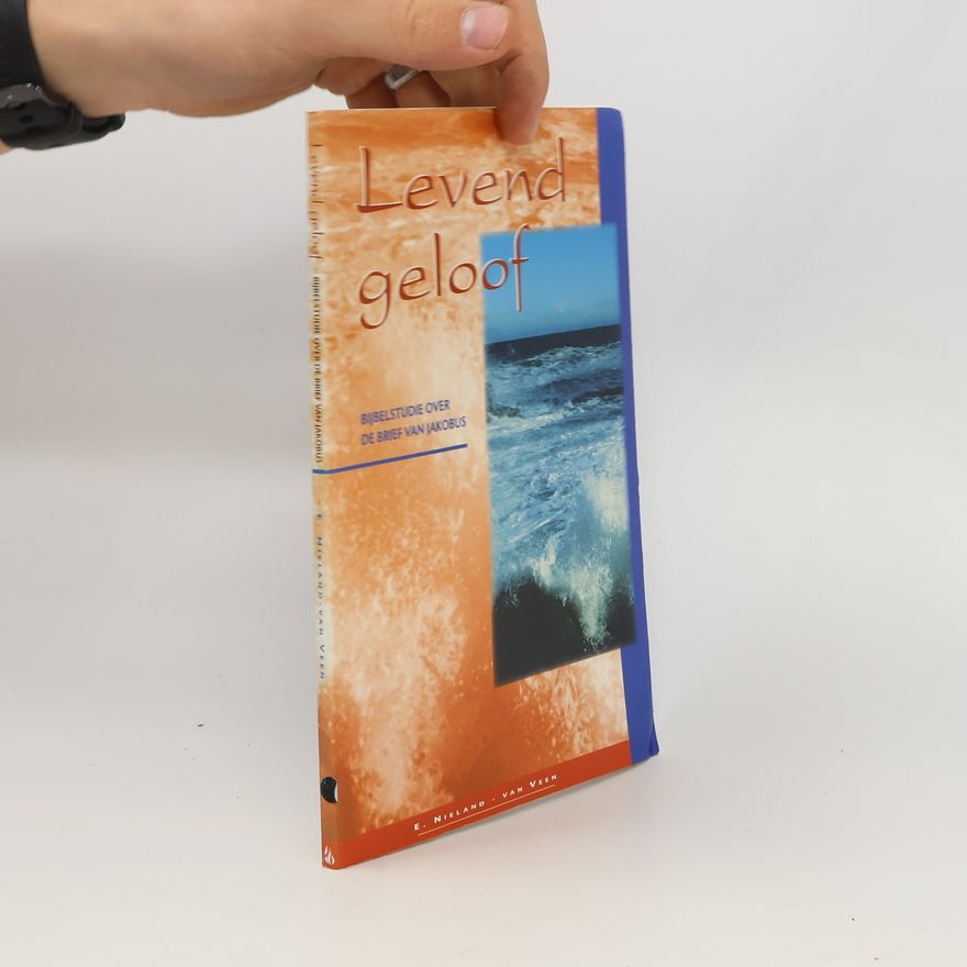E. Nieland-van Veen Levend geloof