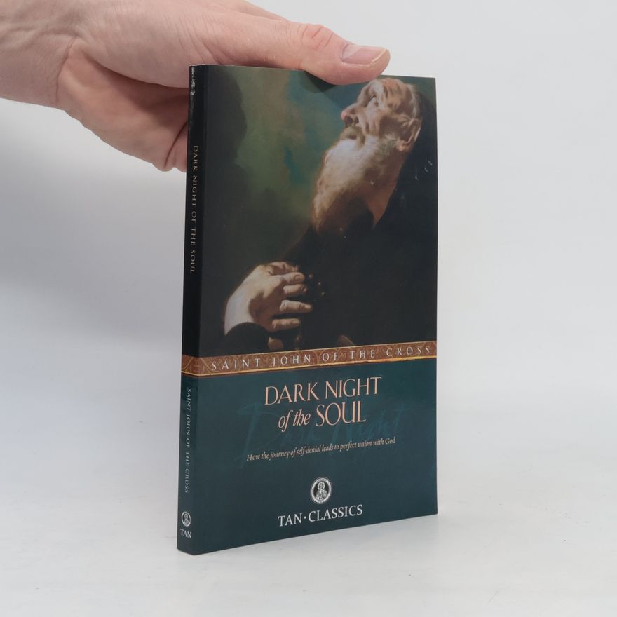 Johannes vom Kreuz TAN Classics: Dark Night of the Soul