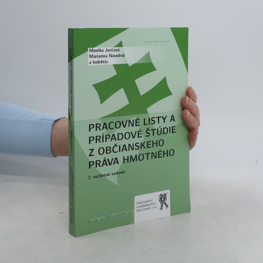 Monika Jurčová Pracovné listy a prípadové štúdie z občiankseho práva hmotného