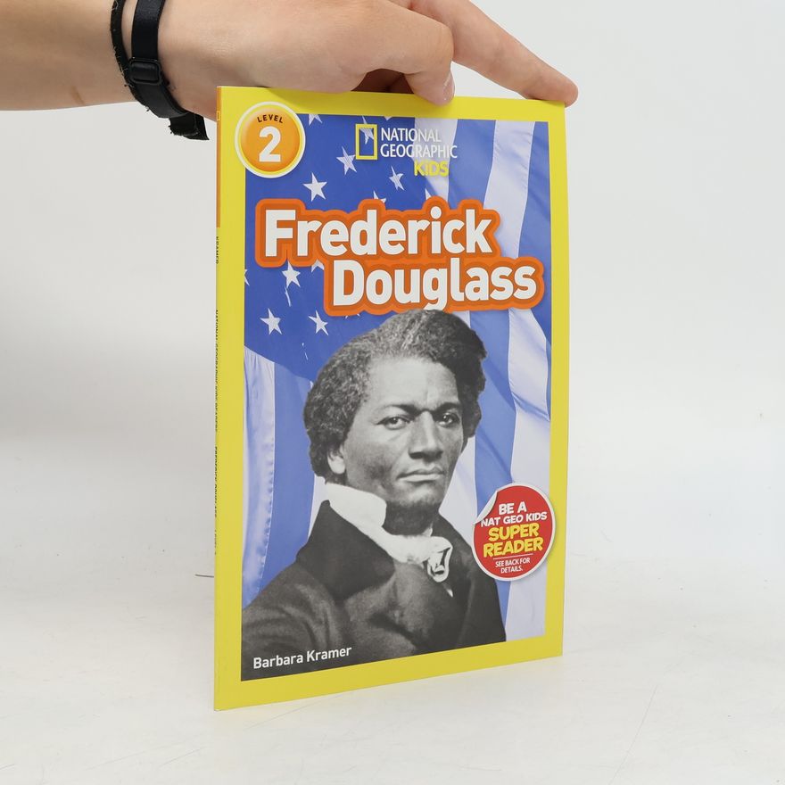 Barbara Kramer National Geographic Kids Readers - 2: Frederick Douglass