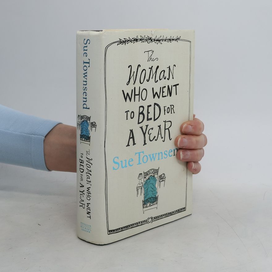 Sue Townsend The Woman Who Went to Bed for a Year