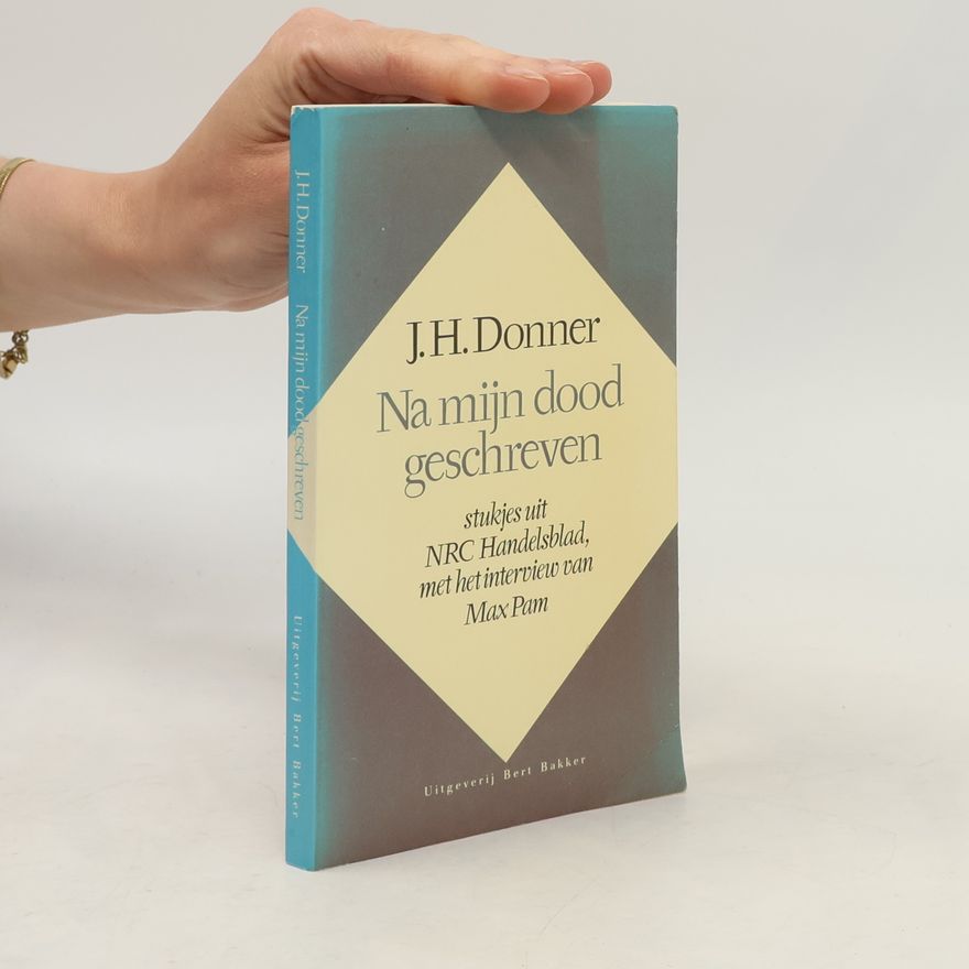 J.H. Donner Na mijn dood geschreven