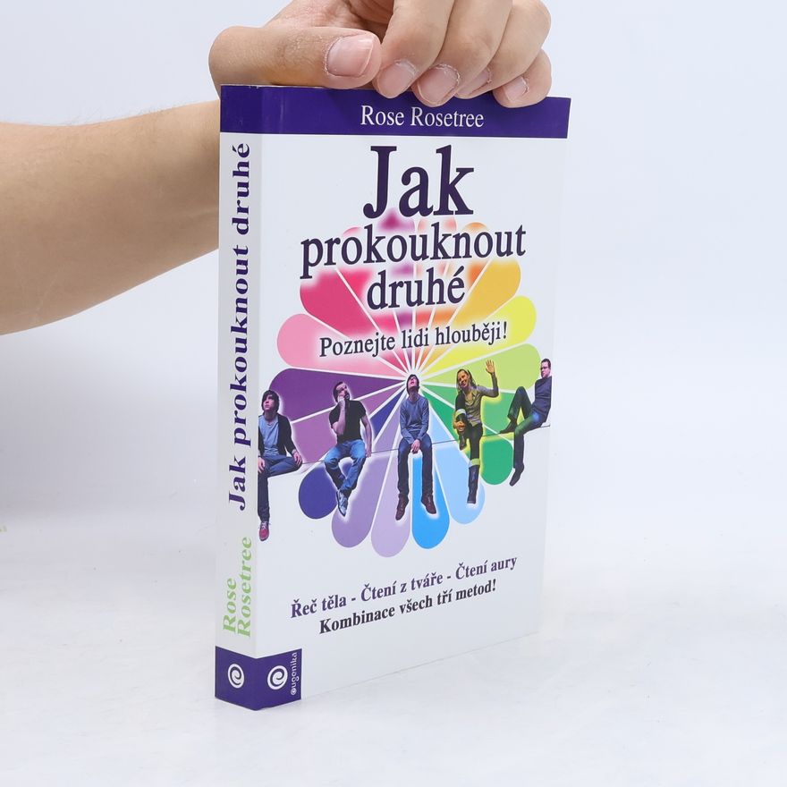 Magdaléna Kalousová Jak prokouknout druhé : poznejte lidi hlouběji!