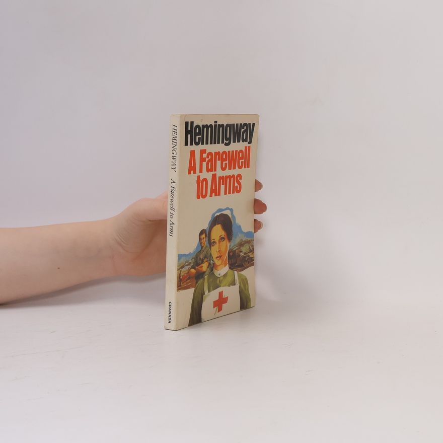 Ernest Hemingway A farewell to arms