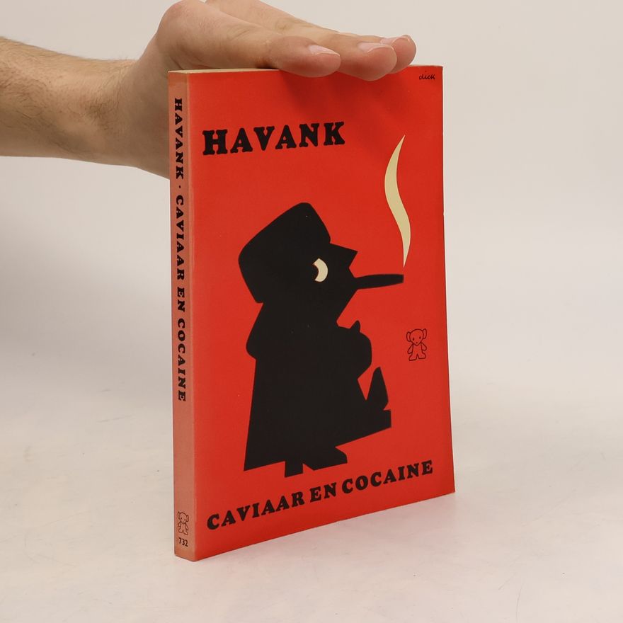 Havank Caviaar en cocaine