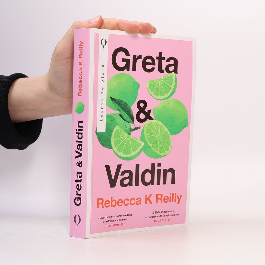 Rebecca K Reilly Letras de plata: Greta & Valdin