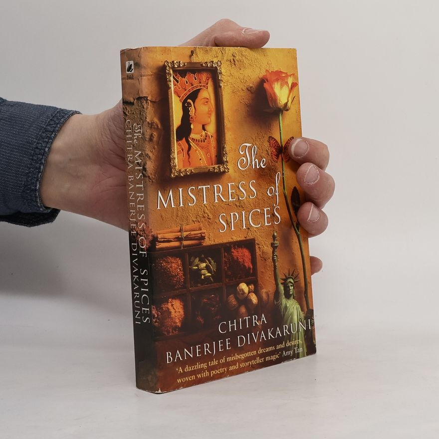 Chitra Banerjee Divakaruni The Mistress of Spices