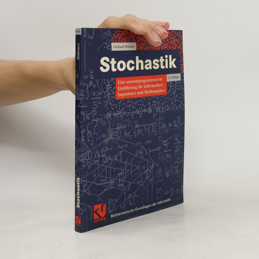 Gerhard Hübner Mathematische Grundlagen der Informatik: Stochastik