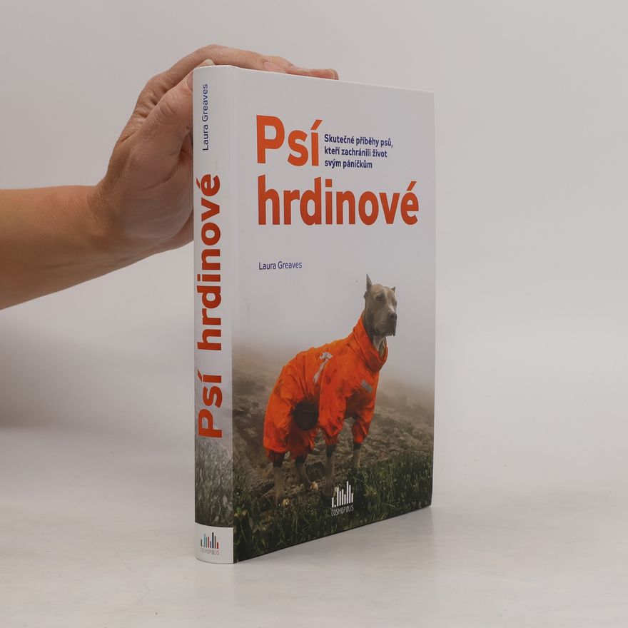 Laura Greaves Psí hrdinové