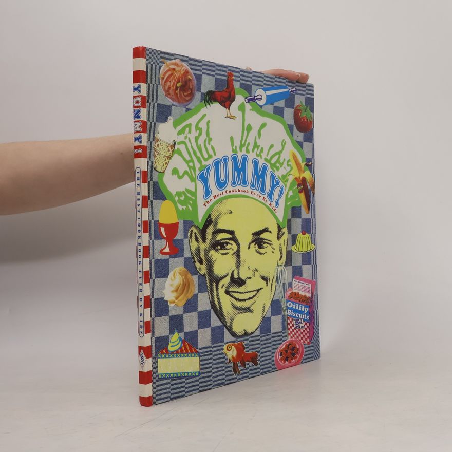Autorenkollektiv Yummy! The Best Cookbook Ever By Kids