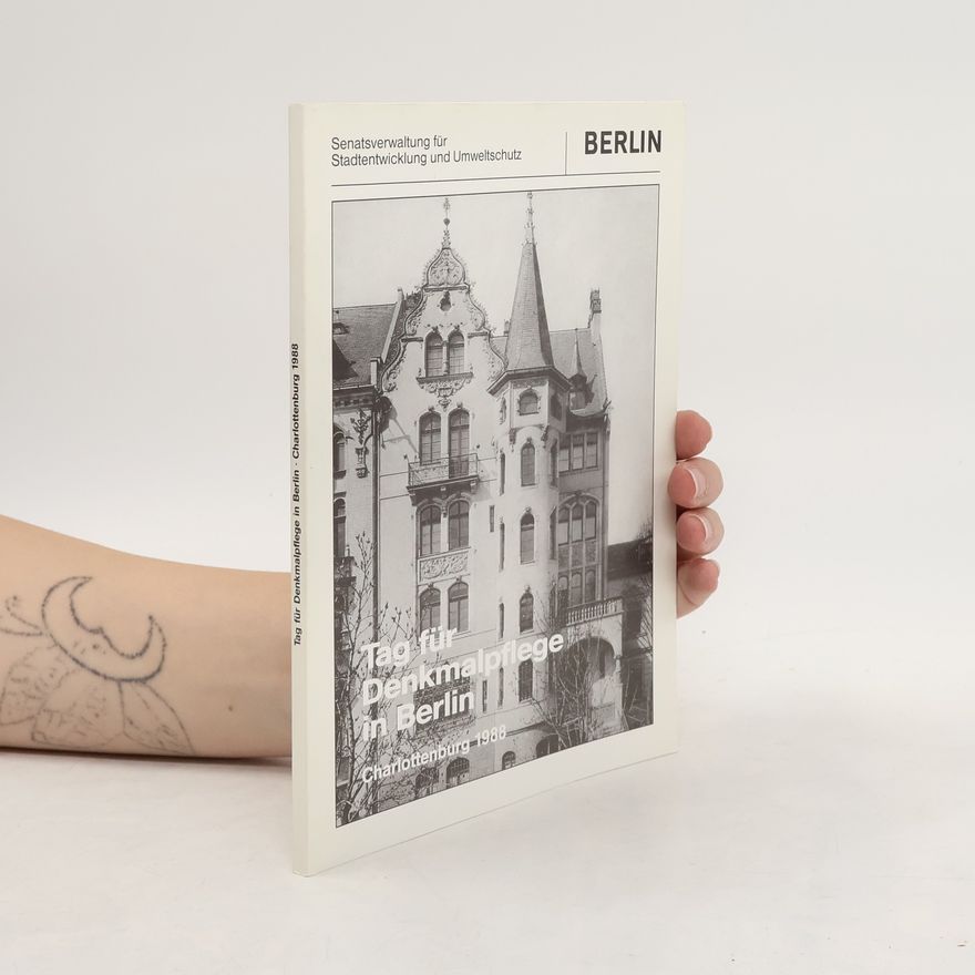 Kolektiv autorů Tag für Denkmalpflege in Berlin. Charlottenburg 1988