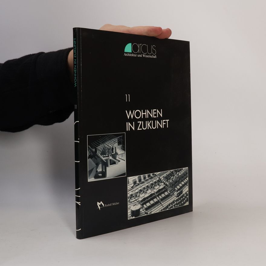 Martina Schneider Arcus - 11: Wohnen in Zukunft