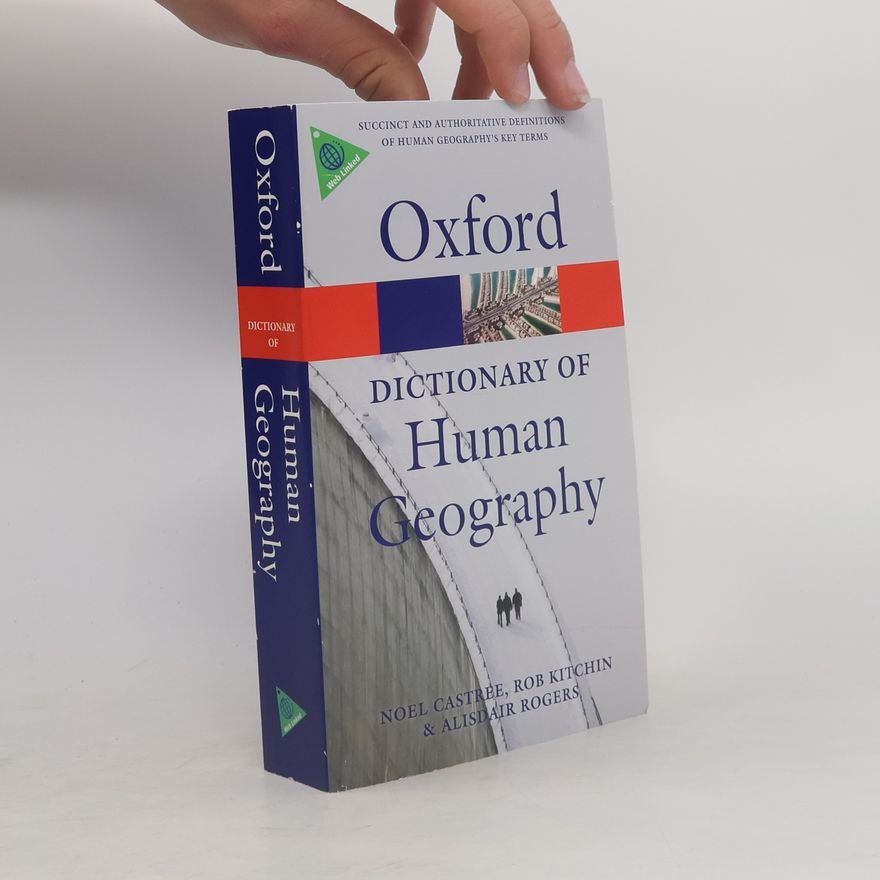 Noel Castree A Dictionary of Human Geography