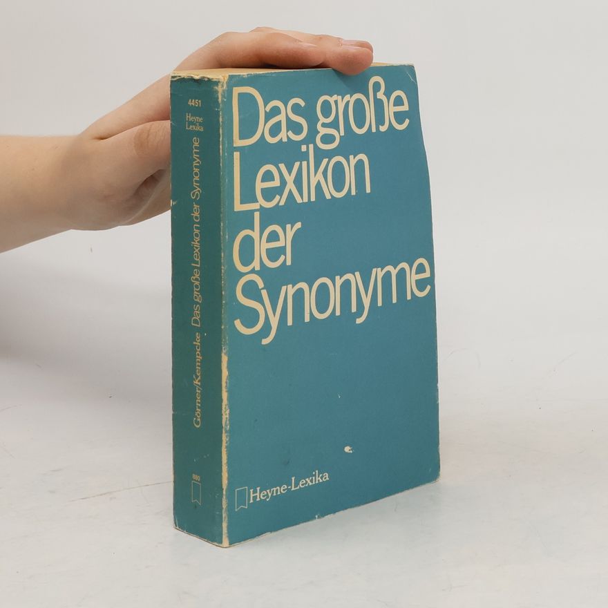 Herbert Görner Das grosse Lexikon der Synonyme