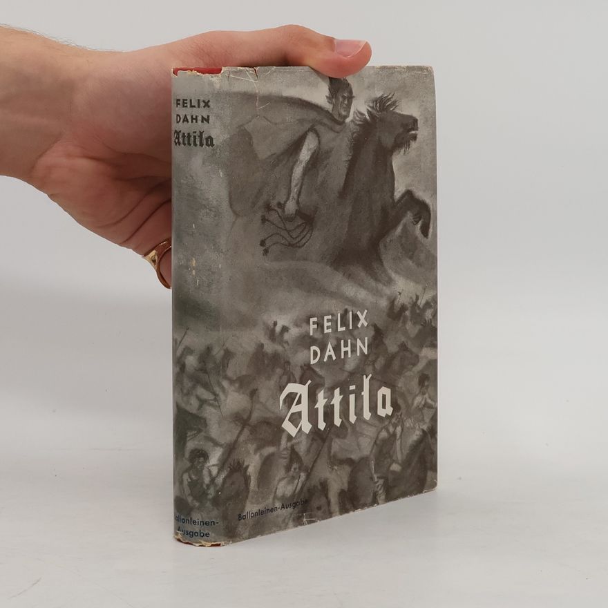 Felix Dahn Attila