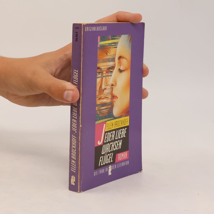 Ellen Brockhoff Jeder Liebe wachsen Flügel