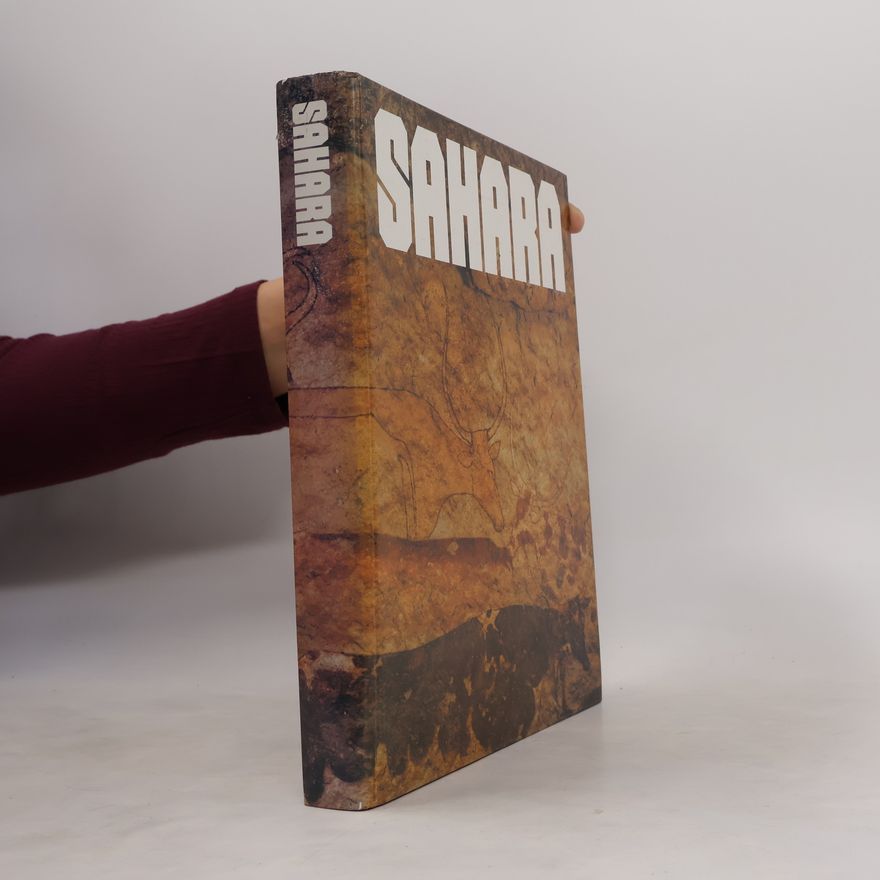René Gardi Sahara : Monographie einer grossen Wüste