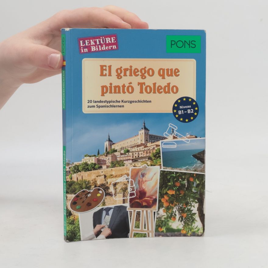Sonsoles Gómez Cabornero Lektüre in Bildern: El griego que pintó Toledo