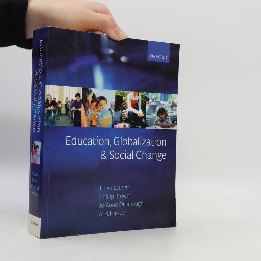 Jo-Anne Dillabough Education, Globalization and Social Change