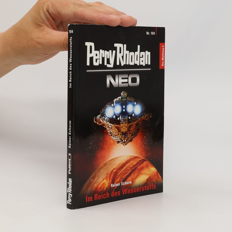 Rainer Schorm Perry Rhodan Neo 104. Im Reich des Wasserstoffs