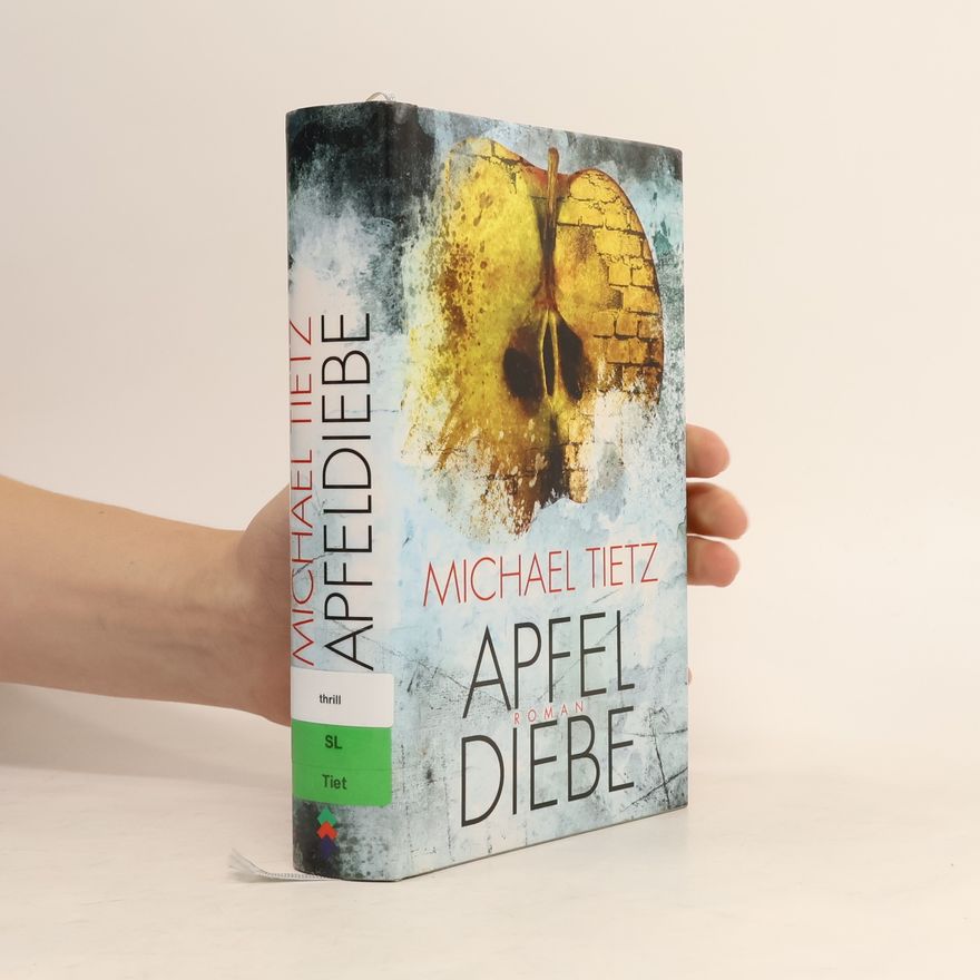 Michael Tietz Apfeldiebe