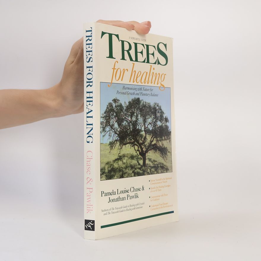 Pamela Louise Chase Trees for Healing