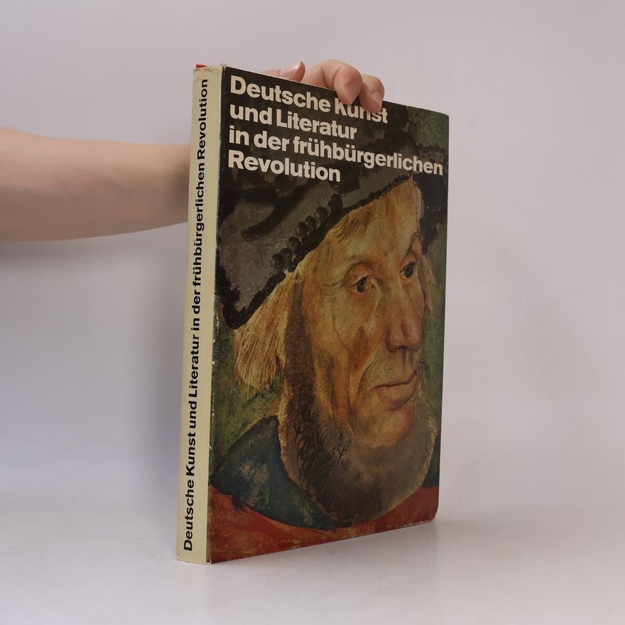 Sibylle BadstübnerGröger Deutsche Kunst und Literatur in der frühbürgerlichen Revolution
