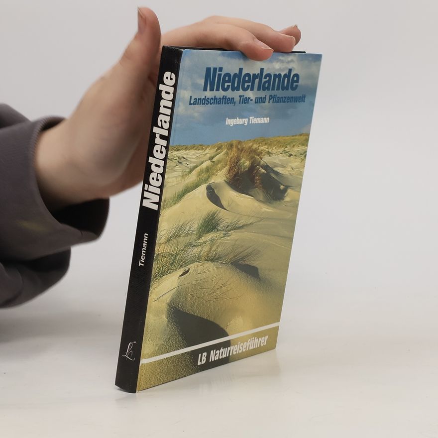 Ingeborg Tiemann LB Naturreiseführer: Niederlande