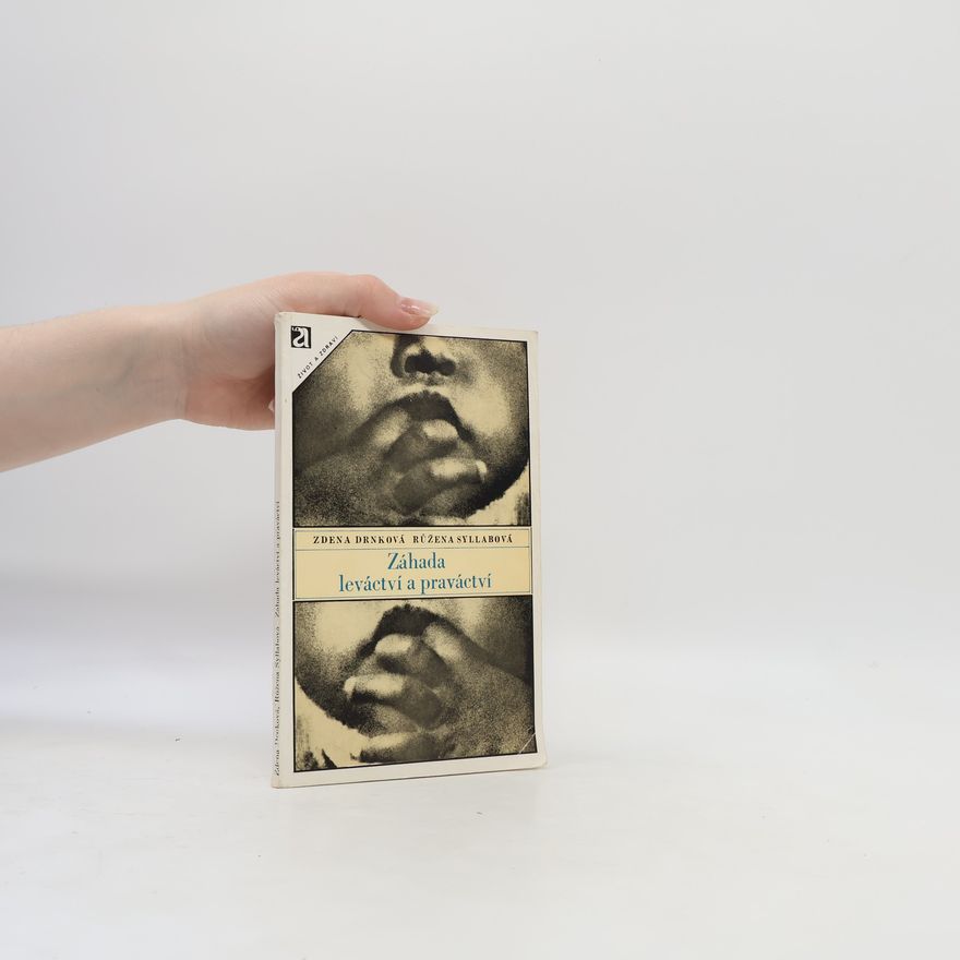 Růžena Syllabová Záhada leváctví a praváctví