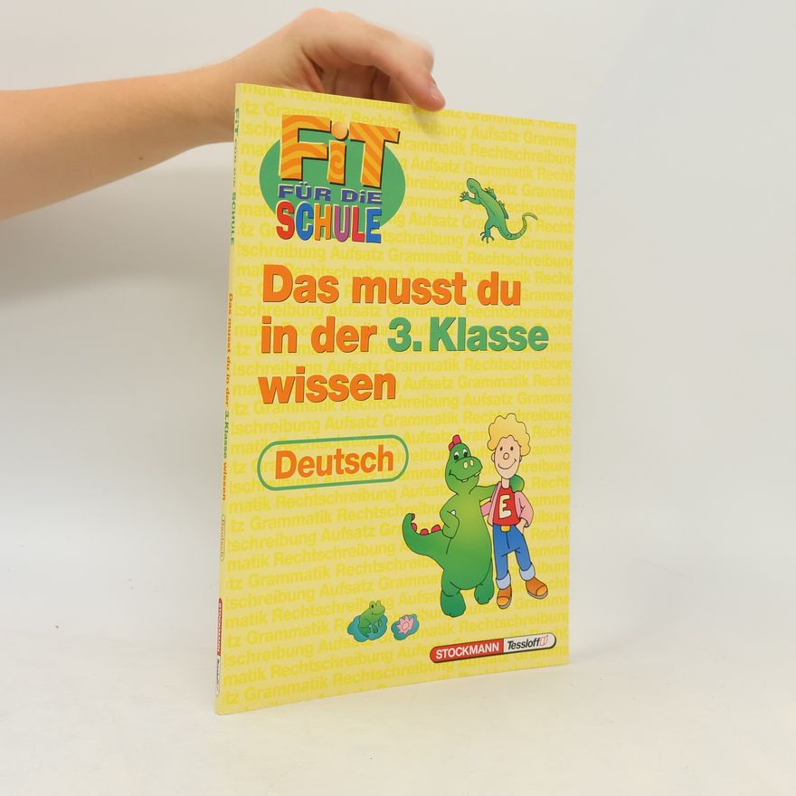 Peter Kohring Fit für die Schule - 3: Das musst du im 3. Schuljahr wissen