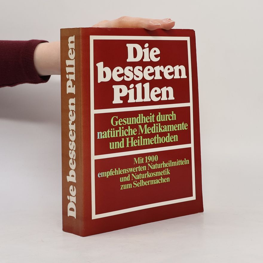 Autorenkollektiv Die besseren Pillen