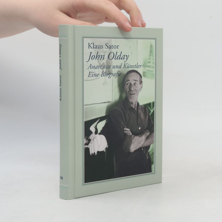 John Olday Bibliothek rosa Winkel: John Olday. Anarchist und Künstler: Eine Biografie