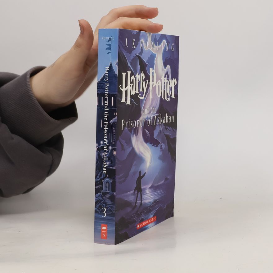 J. K. Rowling Harry Potter and the Prisoner of Azkaban