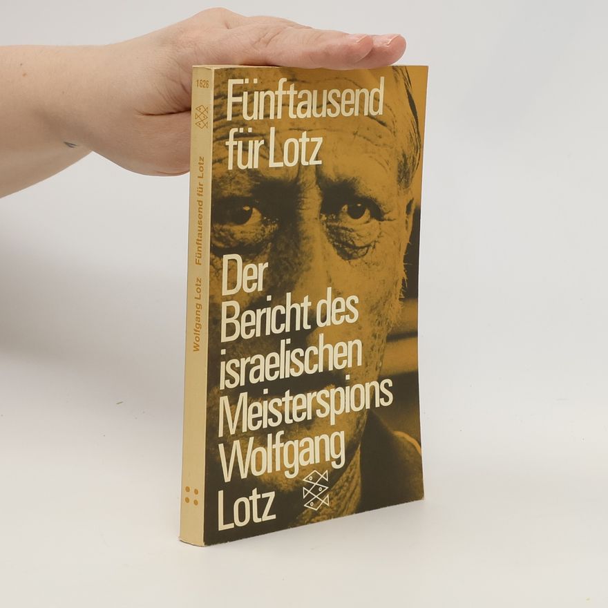 Wolfgang Lotz Fünftausend für Lotz